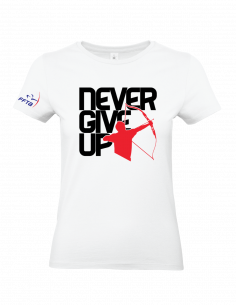 Teeshirt Never give up - Femme 2